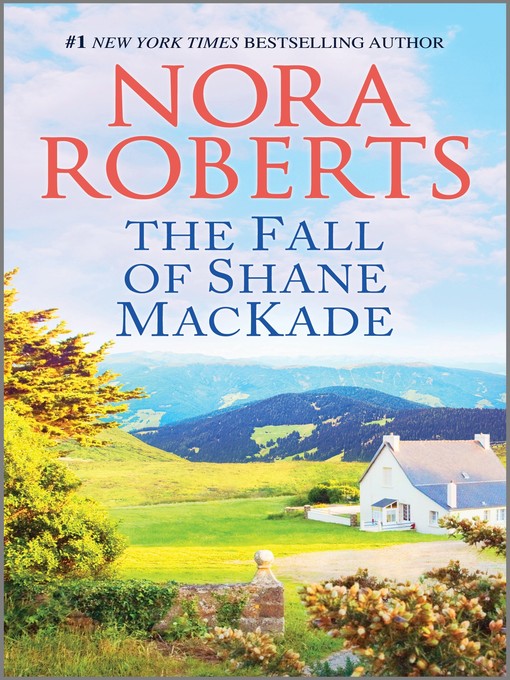 Title details for The Fall of Shane Mackade by Nora Roberts - Available